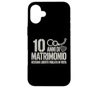 10 Anni Di Matrimonio Regalo Per 10 Anni Matrimonio Marito Carcasa para iPhone 16 Plus
