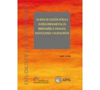 10 Años De Gestion Publica Intergubernamental En Iberoamerica: Finanza