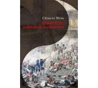 10 Août 1792 : La Défaite De La Monarchie (ebook)