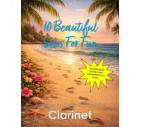 10 Beautiful Clarinet Solos for Fun (volumes 1 and 2) - various levels: With FREE BACKING TRACKS and piano accompaniment: 35 (Woodwind solos, duets and ensembles)