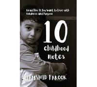 10 Childhood Notes: Read This If You Want to Live with Kindness and Purpose