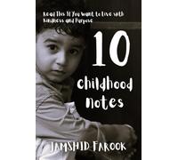 10 Childhood Notes: Read This If You Want to Live with Kindness and Purpose