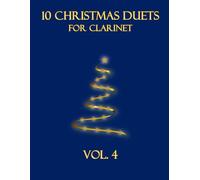 10 Christmas Duets for Clarinet: Vol. 4
