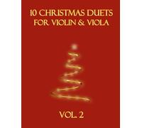 10 Christmas Duets for Violin and Viola: Vol. 2