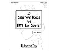 10 Christmas Songs for SATB Sax Quartet: Second Edition