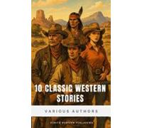 10 Classics Western Stories (ebook)
