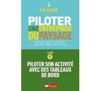 10 Clés Pour Piloter Une Entreprise De Paysage - Clé 9 : Piloter Son A