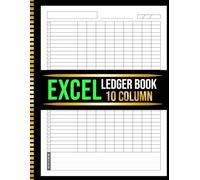 10 Column Excel Ledger Book: Multipurpose Record Logbook Ideal | Accounting Record Book for Small Business | Detailed Income & Expense Tracker | Financial Transaction Organizer