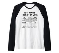 10 Cosas Que Quiero en mi Vida Coches Más Coches Mecánico Coche Camiseta Manga Raglan