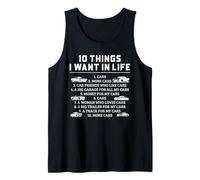 10 Cosas que quiero en mi vida Coches Más coches Mecánico Coche Camiseta sin Mangas