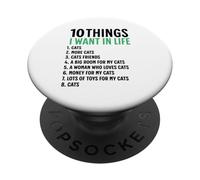 10 Cosas que quiero en mi vida Gatos Más Gatos Hombre PopSockets PopGrip Adhesivo