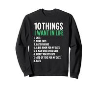 10 Cosas que quiero en mi vida Gatos Más Gatos Mujer Sudadera