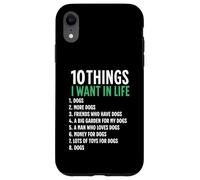 10 Cosas que quiero en mi vida Perros Más Perros Mujer Carcasa para iPhone XR