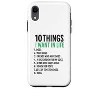 10 Cosas que quiero en mi vida Perros Más Perros Mujer Carcasa para iPhone XR