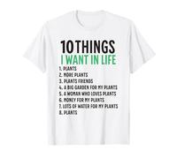 10 cosas que quiero en mi vida planta más plantas Camiseta