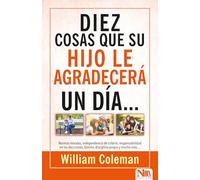 10 cosas que su hijo le agradecerá...un día / Ten Things Your Teen Will Thank Yo u for ...Someday