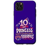 10 cumpleaños Princesa de Doble dígitos cumpleaños Diez años Divertido Carcasa para iPhone 11 Pro MAX