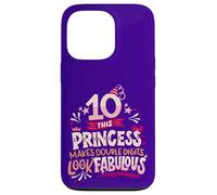 10 cumpleaños Princesa de Doble dígitos cumpleaños Diez años Divertido Carcasa para iPhone 13 Pro