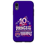 10 cumpleaños Princesa de Doble dígitos cumpleaños Diez años Divertido Carcasa para iPhone XR
