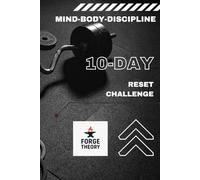 10-Day Reset Challenge: Discipline Over Motivation