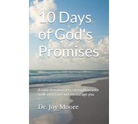 10 Days of God's Promises: A mini devotional to strengthen your walk with God and encourage you (10 Day Devotionals)