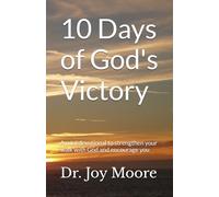10 Days of God's Victory: A mini devotional to strengthen your walk with God and encourage you (10 Day Devotionals)