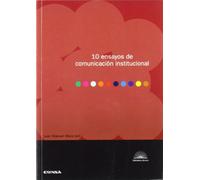10 ensayos de comunicación institucional (Biblioteca DIRCOM)