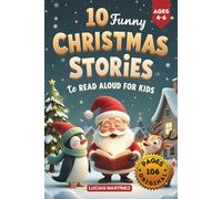 10 Funny Christmas Stories to Read Aloud for Kids: Heartwarming Tales for Ages 4-6