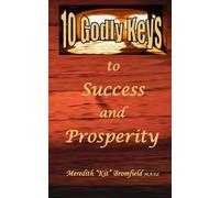 10 Godly Keys To Success and Prosperity