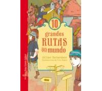 10 Grandes Rutas Del Mundo