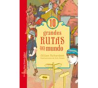 10 grandes rutas del mundo | Gillian Richardson