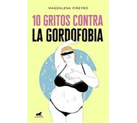 10 gritos contra la gordofobia (Vergara)