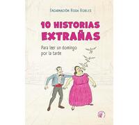 10 historias extrañas para leer un domingo por la tarde (Cómic)