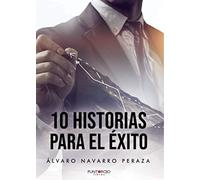 10 historias para el éxito