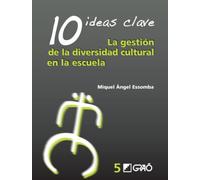 10 Ideas Claves. La Gestión De La Diversidad Cultural