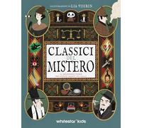 10 imperdibili storie per giovani amanti dei gialli (Classici del mistero)