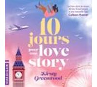 10 Jours Pour Une Love Story (audiolibro)