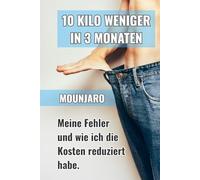 10 KILO WENIGER IN 3 MONATEN - MOUNJARO: Meine Fehler und wie ich die Kosten reduziert habe | Ehrlicher Erfahrungsbericht zu Tirzepatid, GLP-1 und Abnehmen im Alltag
