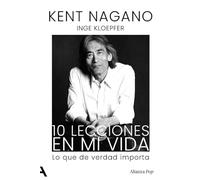 10 lecciones en mi vida: Lo que de verdad importa (Alianza Pop)