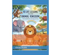 10 Life lesson for kids from Animal Kingdom