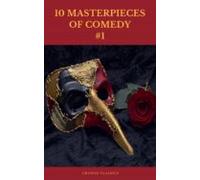 10 Masterpieces Of Comedy #1 (cronos Classics) (ebook)