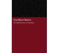 10 Melhores Crônicas - Graciliano Ramos (ebook)