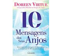10 Mensagens dos Seus Anjos
