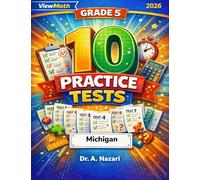 10 Michigan M-STEP Grade 5 Math Practice Tests: The Ultimate Test Prep Collection with Answer Explanations
