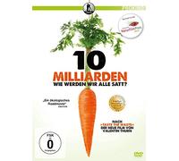 10 Milliarden - Wie werden wir alle satt? [DVD]