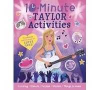 10-Minute Taylor Activities: The 100% Unofficial Ultimate Activity Book for Super Fans!