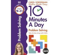 10 Minutes A Day Problem Solving, Ages 9-11 (Key Stage 2): Supports the National Curriculum, Helps Develop Strong Maths Skills