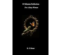 10 Minutes Reflection: For A Busy Woman