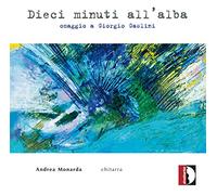10 minuti all' alba : Hommage à Giorgio Gaslini, oeuvres pour guitare. Monarda.