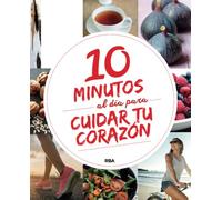 10 minutos al día para cuidar tu corazón (Libros de práctica)